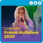 Ludmilla - Prêmio Multishow 2020